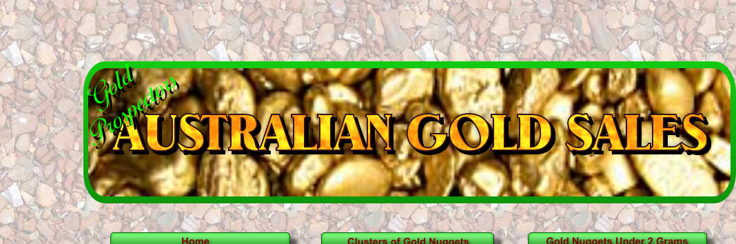 AUSTRALIAN GOLD SALES   Gold Prospectors